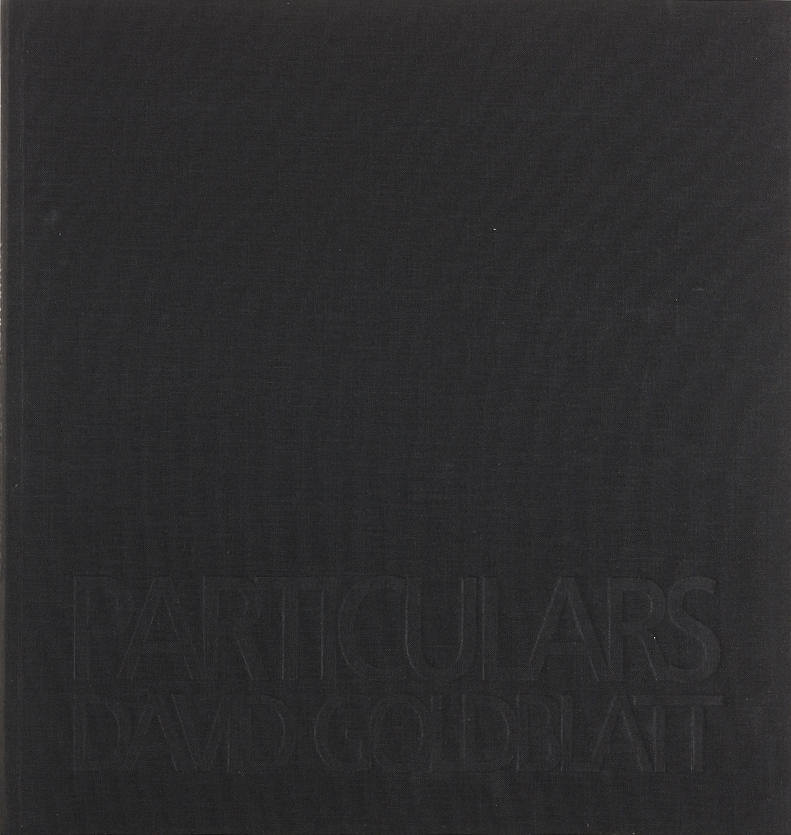 DAVID GOLDBLATT (* 1930) ‘Particulars’, Johannesburg: Goodman Gallery Editions, 2003