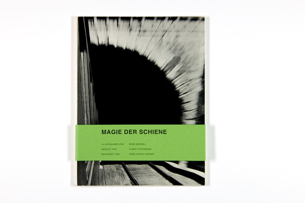 RENÉ GROEBLI (* 1927) ‘Magie der Schiene’ (Rail Magic), Kubus Verlag, Zurich 1949