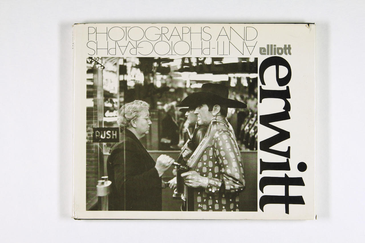 ELLIOTT ERWITT (* 1928) ‘Photographs and Anti-Photographs’, Greenwich: New York Graphic Society, 1972 * ELLIOTT ERWITT (* 1928) ‘Photographs and Anti-Photographs’, Greenwich: New York Graphic Society, 1972 *