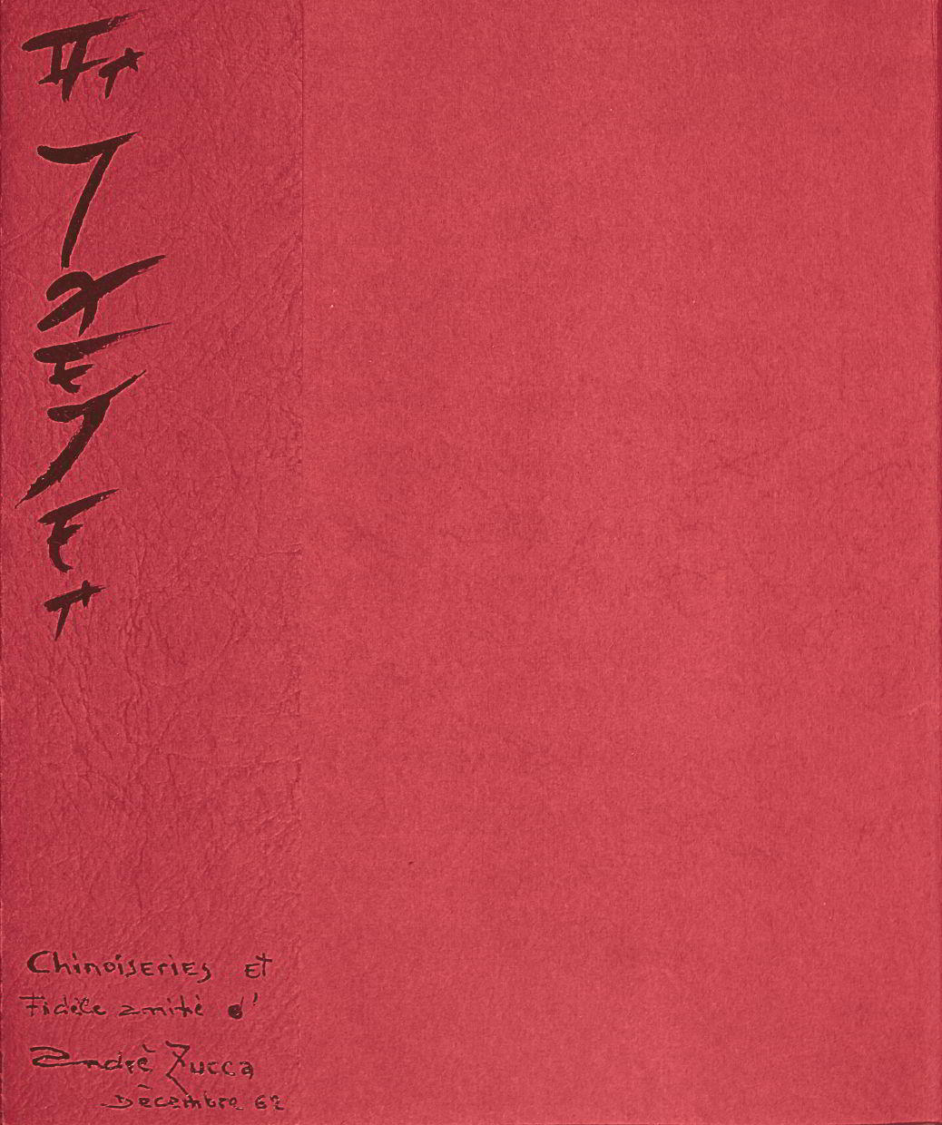 ANDRÉ ZUCCA (1897–1973) China, 1962 ANDRÉ ZUCCA (1897–1973) China, 1962