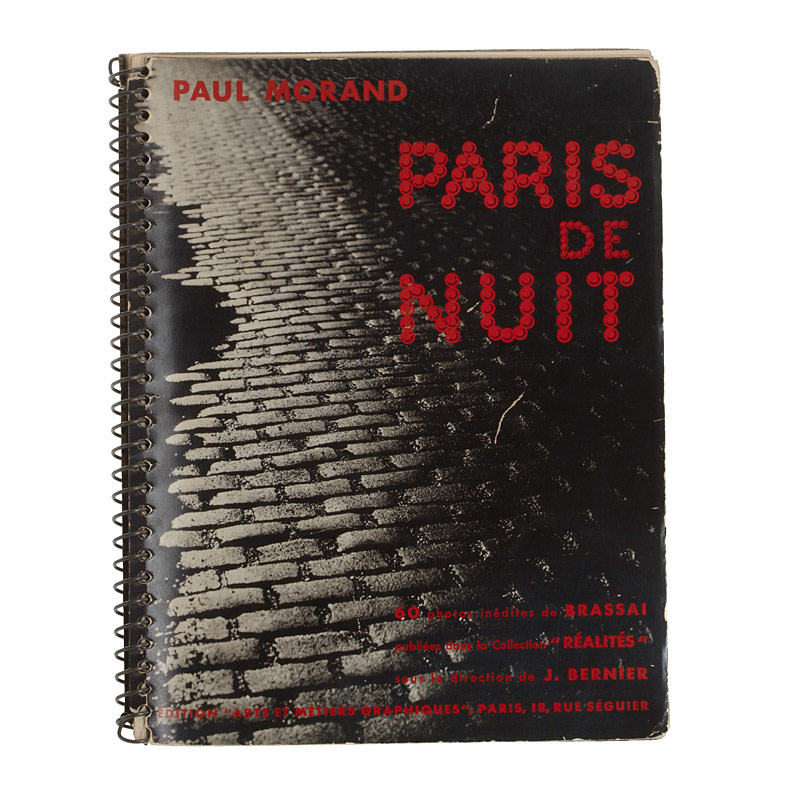 Brassaȉ (1899–1984) , ›Paris de Nuit‹ (Paris by Night), Paris: Arts et Métiers Graphiques, 1933
