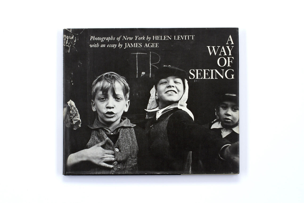HELEN LEVITT (1913–2009) ‘A Way of Seeing’, The Viking Press, New York 1965