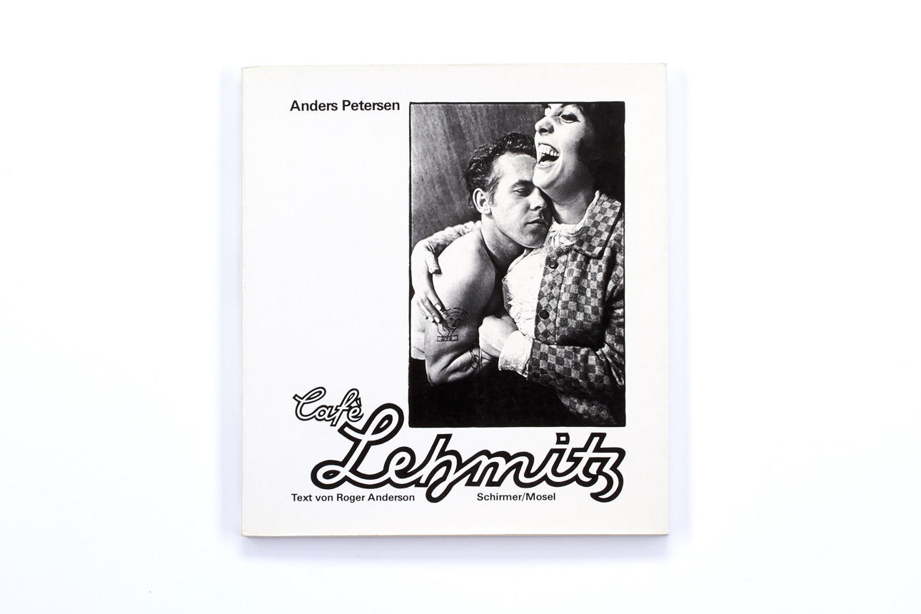 ANDERS PETERSEN (* 1944) ‘Café Lehmitz’, Schirmer & Mosel, Munich 1978